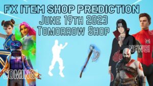 June 19th 2023 Fortnite Item Shop CONFIRMED / Fortnite Early Item Shop Prediction June 19th 2023
