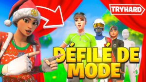 Défilé de mode SPÉCIAL SKIN TRYHARD sur Fortnite avec les ABONNÉS !