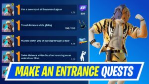 Fortnite Complete Summer Escape Quests (Part 3) - How to EASILY Complete Make an Entrance Quests