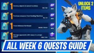 Fortnite Complete Week 6 Quests - How to EASILY Complete Week 6 Quests Challenges Chapter 4 Season 3