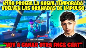 K1NG SE PONE LOQUITO PROBANDO LA NUEVA TEMPORADA DE FORTNITE | PARTIDA COMPLETA