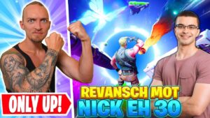 JAG FÅR REVANSCH MOT NICK EH 30 I ONLY UP FORTNITE