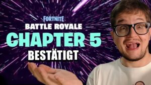 Jetzt gehts ab 😍 CHAPTER 5 Auch OFFIZIELL von Fortnite bestätigt