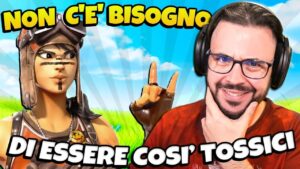 Essere così Tossici è Necessario ? - FORTNITE