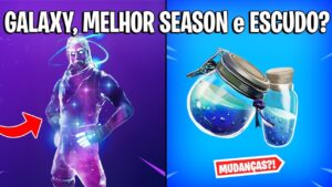 FORTNITE - GALAXY LOJA, ESCUDO MUDANÇA e MELHOR TEMPORADA?