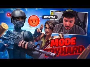 ON ACTIVE LE MODE TRYHARD AVEC INOX (Fortnite)