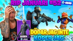 KÖPER SKINS FÖR VARJE GÅNG JAG INTE DÖDAR MIN MOTSTÅNDARE *RIP JANUARI*