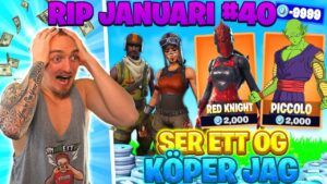 KÖPER SKINS FÖR VARJE OG JAG SER I FORTNITE *RIP JANUARI*