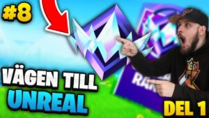 VÄGEN TILL UNREAL I FORTNITE #9 - MOT UNREAL 1
