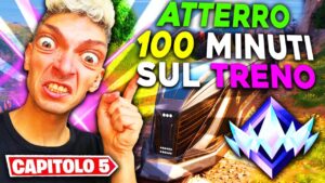 ATTERRO PER 100 MINUTI sul TRENO in CLASSIFICATA UNREAL nel CAPITOLO 5 !!