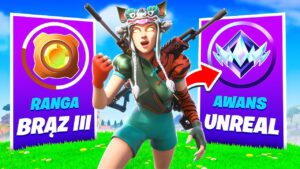 Najlepsze SPOSOBY Na WBICIE UNREAL w FORTNITE!