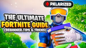The ULTIMATE Fortnite Improvement Guide (Beginner Tips & Tricks)