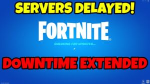 DOWNTIME EXTENDED Again.. FORTNITE DOWN NEW UPDATE! (How Much Longer)