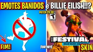 FORTNITE - ATUALIZAÇÃO 29.30, SKIN BILLIE EILISH e EMOTES TÓXICOS BANIDOS!