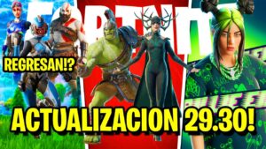 *NUEVO!* ACTUALIZACION 29.30 DE FORTNITE ! (Hulk y Hela, Billie Eilish, Regresa Paradigma y Kratos?)
